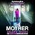 The Mother