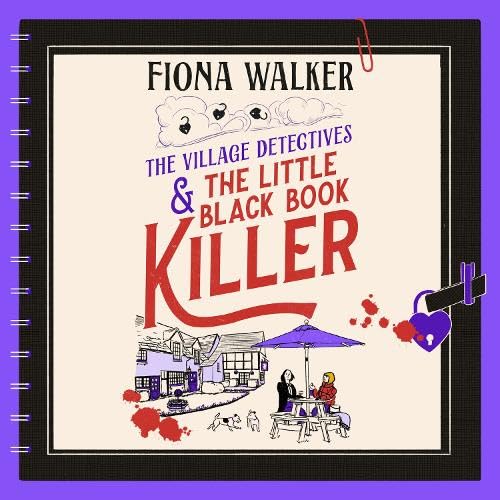 The Little Black Book Killer: A Cozy Mystery Where Love, Lies & Murder Collide in a Close-Knit Community