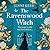 The Ravenswood Witch: Discover the spellbinding historical story of witches and womanhood from Jenni Keer