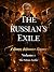 The Russian’s Exile: A Stea...