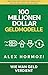 100 Millionen Dollar Geldmodelle by Alexander Hormozi