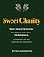Sweet Charity: Why private giving is so important to America (and must not be wrecked by politics)