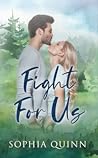 Fight for Us