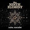 The Ninth Element: The Legend of Nohvan, Book 1 The Ninth Element: The Legend of Nohvan, Book 1