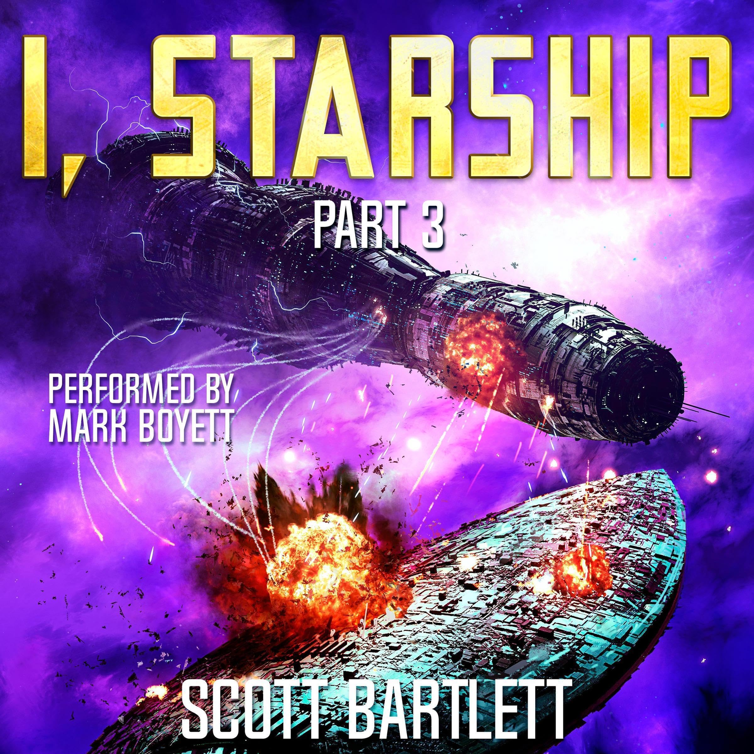 I, Starship, Part 3 (Audible Audio)