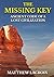 The Missing Key: Ancient Co...