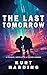 The Last Tomorrow: A Preque...