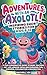 Adventures With An Axolotl! Inspiring Short Stories For Kids ... by Maxwell Vox