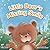 Little Bear's Missing Smile by Anna Zaveri