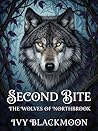 Second Bite: A Shifter Werewolf Romance (The Northbrook Wolves Book 1)