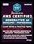 AWS Certified Generative AI Developer – Professional Exam Notes & Practice Tests: 750 Scenario-Based Questions, 125+ Flash Questions, and Detailed Explanations (AIP-C01) | Exam Tips
