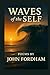 Waves of the Self