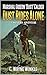Marshal Gideon 'Dust' Calder: Dust Rides Alone: A Western Adventure (A Marshal Gideon 'Dust' Calder Western Book 4)