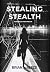 Stealing Stealth