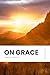 On Grace by Jonathan Edwards