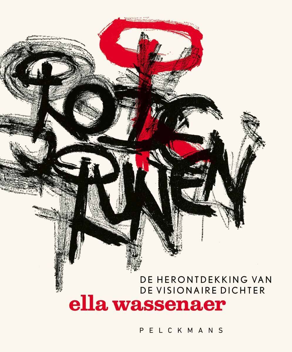Rode runen: de herontdekking van de visionaire dichter Ella Wassenaar