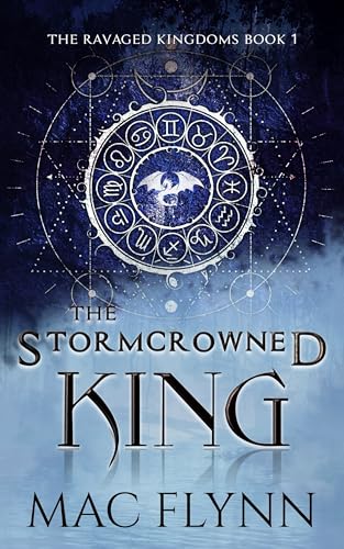 The Stormcrowned King: A Dragon Shifter Romance (The Ravaged Kingdoms Book 1)