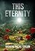 This Eternity