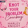 Knot Your Problem...