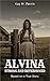 ALVINA : Strong and Determined