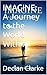 IMAGINE: A Journey to the W...
