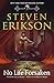 No Life Forsaken: The Second Tale of Witness: A Novel of the Malazan World