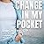 Change in My Pocket: The Pu...