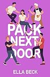 Pack Next Door: A Reverse-Harem Omegaverse Rom-Com