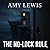 THE NO-LOCK RULE by Amy Lewis
