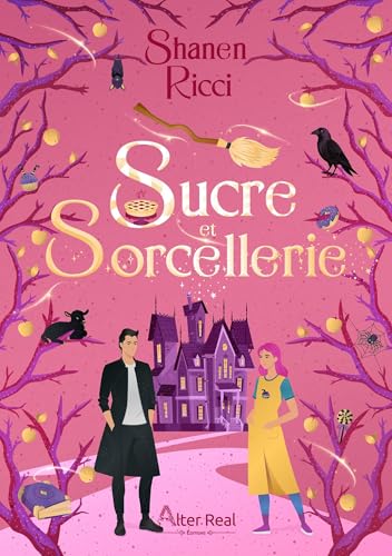 Sucre & Sorcellerie (Imaginaire) (French Edition)