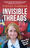 Invisible Threads...