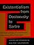 Existentialism From Dostoevsky To Sartre