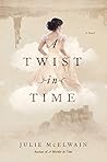 A Twist in Time: ...