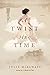 A Twist in Time: A Novel (Kendra Donovan Mystery Book 2)