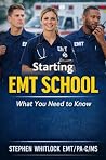 Starting EMT Scho...