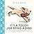 It's a Tough Job Being a Dog: Being Man's Best Friend Is No Walk in the Park. A beautiful gift with heart-warming illustrations