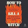 How to Kill a Wit...