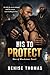 His to Protect: He Left the...