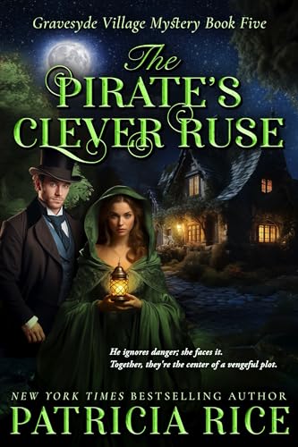 The Pirate's Clever Ruse (Gravesyde Village Mystery #5)