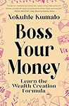 Boss Your Money: ...