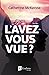 L'avez-vous vue?