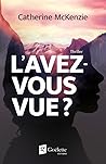 L'avez-vous vue?