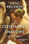 Cleopatra's Shado...