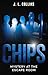 Chips: Mystery at the Escap...