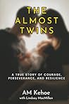 The Almost Twins:...