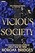 Vicious Society: A Dark Romance (The Obsidian Order Book 2)