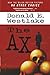 The Ax: Previously published as The Ax