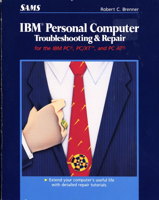 IBM Personal Computer: Troubleshooting and Repair for the IBM PC, PC/XT, and PC AT (Paperback)