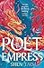 The Poet Empress
