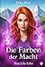 Die Farben der Macht: Das l...